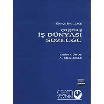 Çağdaş İş Dünyası Sözlüğü (3 Cilt)