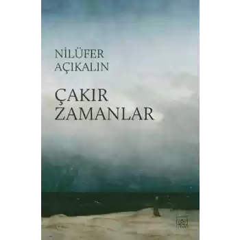 Çakır Zamanlar