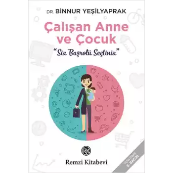 Çalışan Anne ve Çocuk