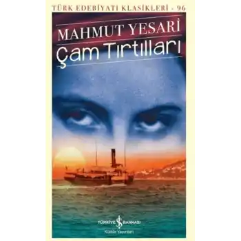 Çam Tırtılları  - Türk Edebiyatı Klasikleri