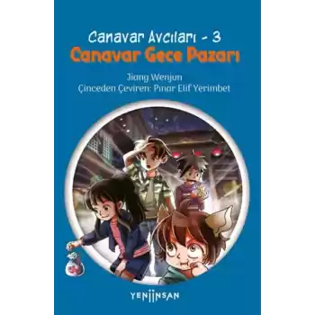 Canavar Avcıları -3 Canavar Gece Pazarı