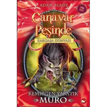 Canavar Peşinde 32 - Kemirgen Yaratık Muro