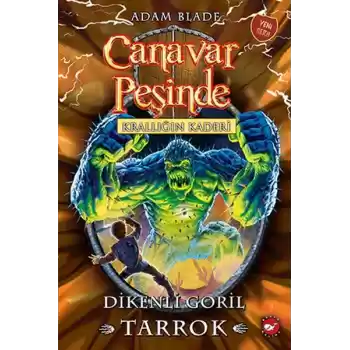 Canavar Peşinde 62 - Krallığın Kaderi - Dikenli Goril Tarrok