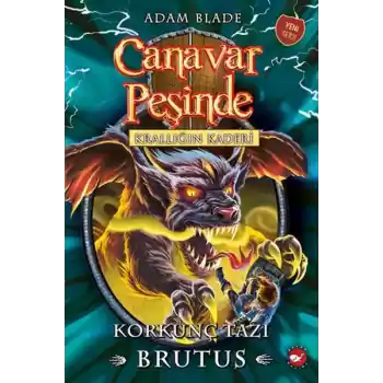 Canavar Peşinde 63 - Krallığın Kaderi-Korkunç Tazı Brutus