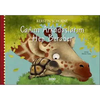 Canım Arkadaşlarım Hep Beraber