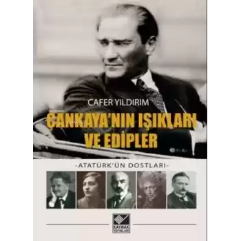 Çankayanın Işıkları ve Edipler