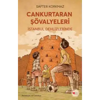 Cankurtaran Şövalyeleri İstanbul Dehlizlerinde