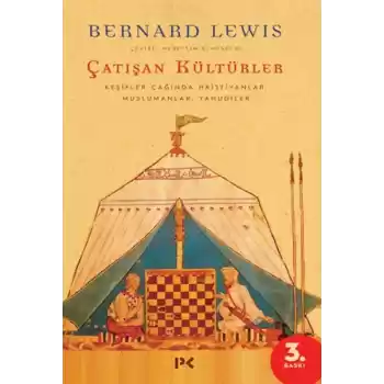 Çatışan Kültürler - Keşifler Çağında Hristiyanlar, Müslümanlar, Yahudiler