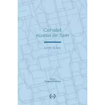 Cehalet Küresel Bir Tarih