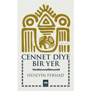 Cennet Diye Bir Yer