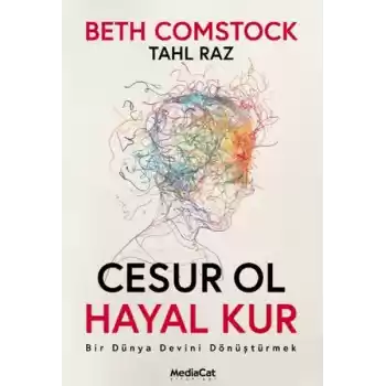 Cesur Ol Hayal Kur