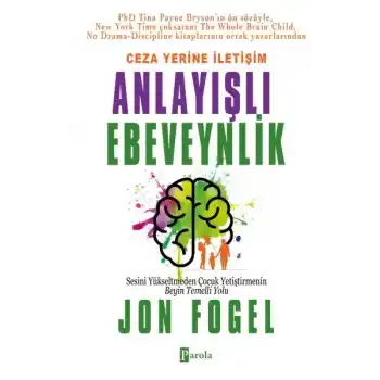 Ceza Yerine İletişim: Anlayışlı Ebeveynlik
