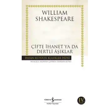Çifte İhanet ya da Dertli Aşıklar - Hasan Ali Yücel Klasikleri