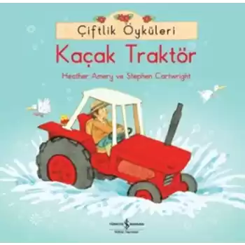 Çiftlik Öyküleri - Kaçak Traktör