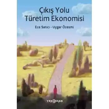 Çıkış Yolu Türetim Ekonomisi