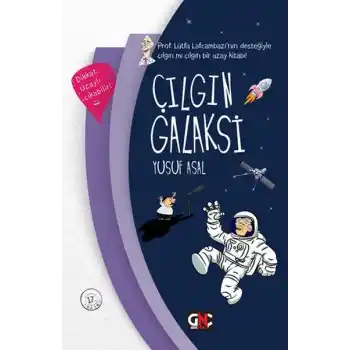 Çılgın Galaksi (Ciltli)
