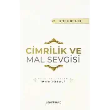 Cimrilik Ve Mal Sevigisi