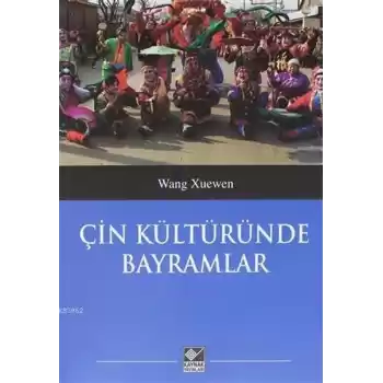 Çin Kültüründe Bayramlar
