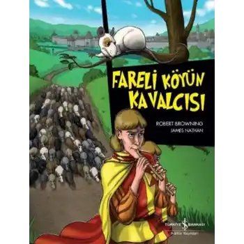 Çizgilerle Klasikler Dizisi - Fareli Köyün Kavalcısı