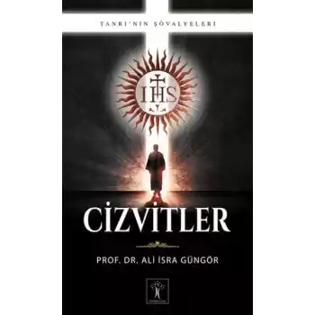 Cizvitler - Tanrının Şövalyeleri