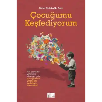Çocuğumu Keşfediyorum