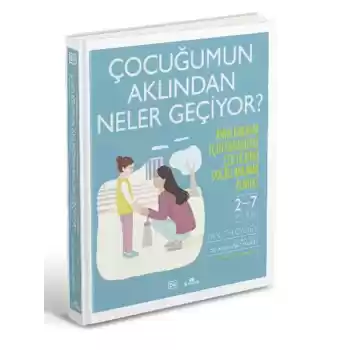 Çocuğumun Aklından Neler Geçiyor?
