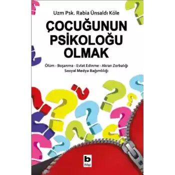 Çocuğunun Psikoloğu Olmak