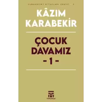Çocuk Davamız - 1