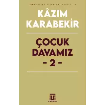 Çocuk Davamız - 2