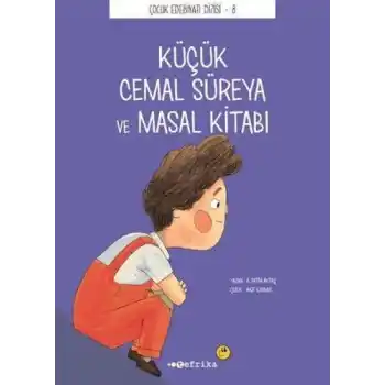 Çocuk Edebiyatı Dizisi 8 - Küçük Cemal Süreya ve Masal Kitabı