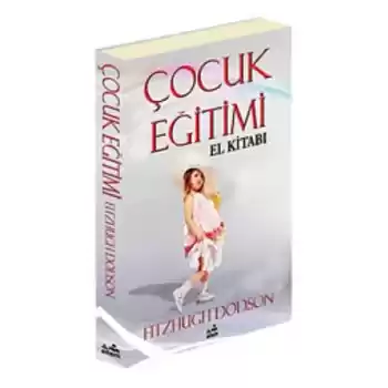 Çocuk Eğitimi El Kitabı