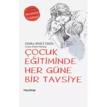 Çocuk Eğitiminde Her Güne Bir Tavsiye
