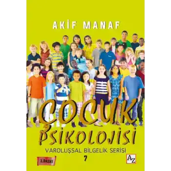 Çocuk Psikolojisi - Varoluşsal Bilgelik Serisi 7