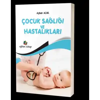 Çocuk Sağlığı ve Hastalıkları