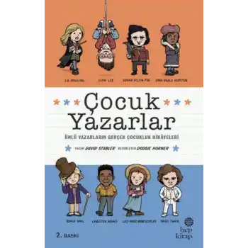 Çocuk Yazarlar - Ünlü Yazarların Gerçek Çocukluk Hikâyeleri