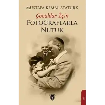 Çocuklar İçin Fotoğraflarla Nutuk