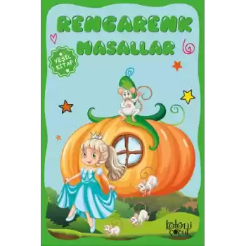 Çocuklar için Hayal ve Odak Geliştirici Rengarenk Masallar Yeşil Kitap