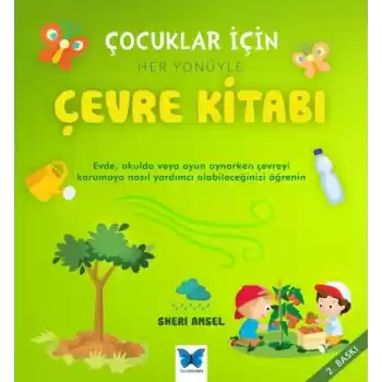Çocuklar İçin Her Yönüyle Çevre Kitabı