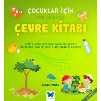 Çocuklar İçin Her Yönüyle Çevre Kitabı