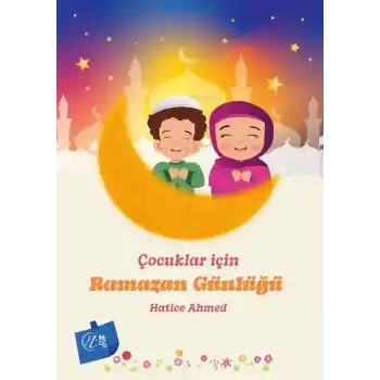 Çocuklar İçin Ramazan Günlüğü