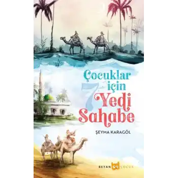 Çocuklar İçin Yedi Sahabe