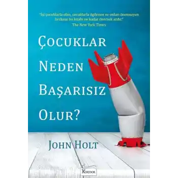Çocuklar Neden Başarısız Olur?