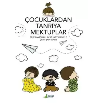 Çocuklardan Tanrıya Mektuplar