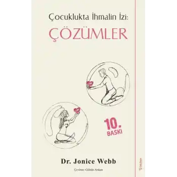 Çocuklukta İhmalin İzi: Çözümler