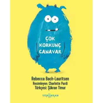 Çok Korkunç Canavar