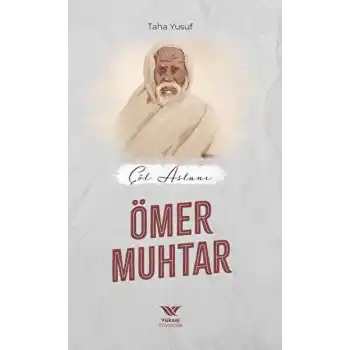 Çöl Aslanı Ömer Muhtar