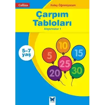 Collins Kolay Öğreniyorum  - Çarpım Tabloları Alıştırmalar 1 (5-7 Yaş)