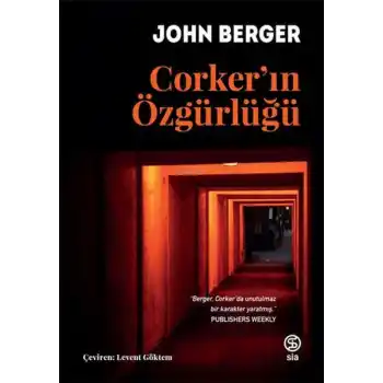 Corker’ın Özgürlüğü