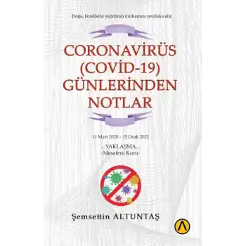 Coronavirüs (Covid-19) Günlerinden Notlar