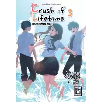 Crush of Lifetime Hayatımın Aşkı 3